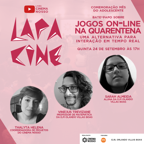 LIVE – Lapa Cine – Jogos on-line na quarentena: Uma alternativa para interação em tempo real