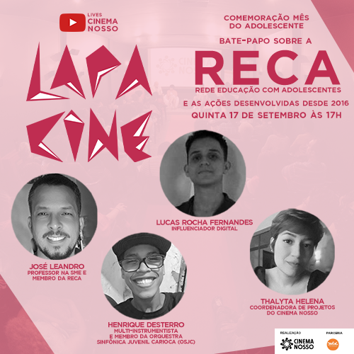 LIVE – Lapa Cine – Bate-Papo sobre a RECA e suas ações desde 2016