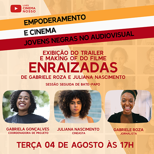 LIVE – Empoderamento e Cinema – Enraizadas
