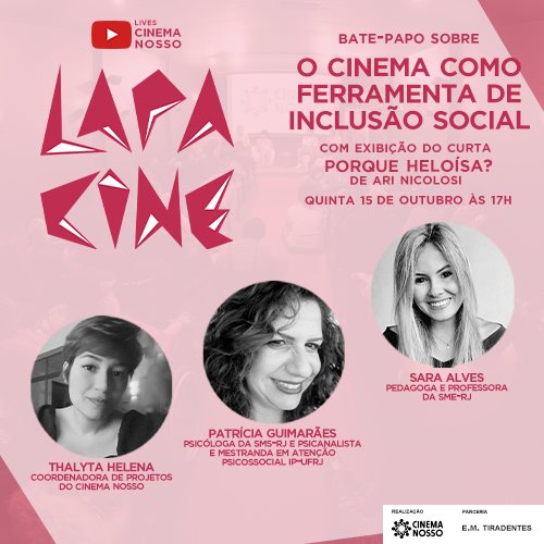 LIVE – Lapa Cine – O Cinema como Ferramenta de Inclusão Social