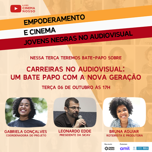 LIVE – Empoderamento e Cinema – Carreiras no Audiovisual: Um Bate Papo com a Nova Geração