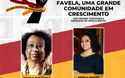 Live – Empoderamento – Narrativas Pretas – Favela, uma grande comunidade em crescimento